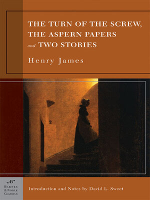cover image of The Turn of the Screw, the Aspern Papers and Two Stories (Barnes & Noble Classics Series)